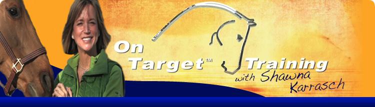 On Target Training with Shawna Karrasch On Target Training with Shawna Karrasch